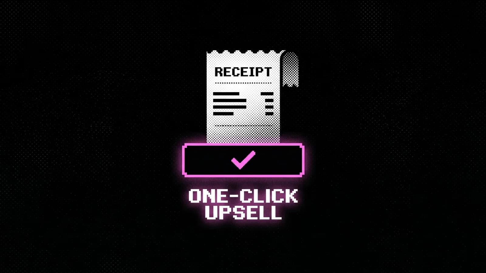 Halftone illustration of a receipt with a pink one-click Buy Again button, showing a Shopify post-purchase one-click upsell